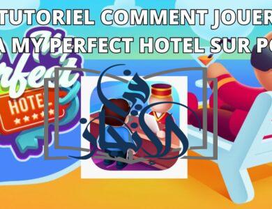 خطوات تحميل لعبة My Perfect Hotel 2023